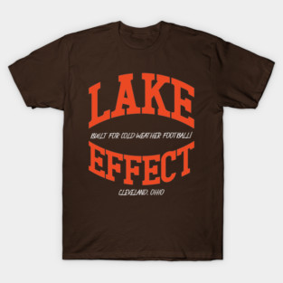 Cleveland Browns Fans - The Lake Effect T-Shirt