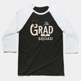 The Grad Squad 2024 Graduation Crew Baseball T-Shirt