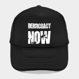 Democracy now Hat