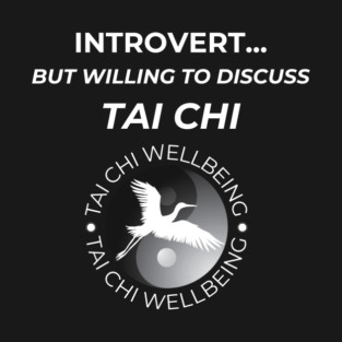 Tai Chi introvert T-Shirt