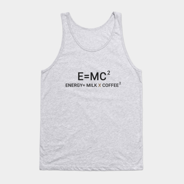 Theory of Coffee-tivity Tank Top by MCALTees