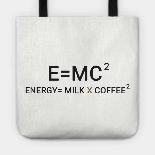 Theory of Coffee-tivity Tote by MCALTees