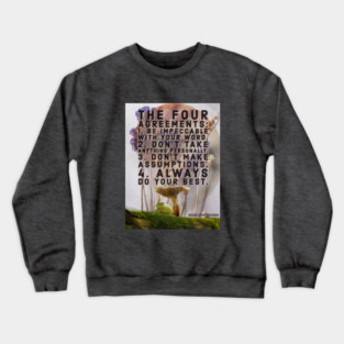The Four Agreements Crewneck Sweatshirt