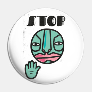 STOP - hand - face Pin