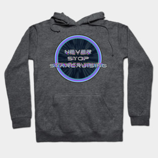 Never Stop Starcruising - Retro Style Hoodie