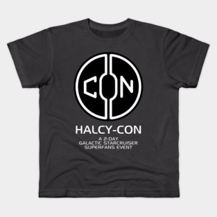 Halcy-Con - A 2-Day Galactic Starcruiser Superfans Event Kids T-Shirt