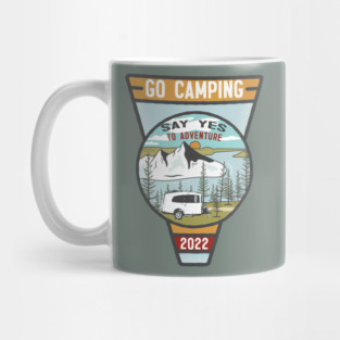 Go Camping Say Yes to Adventure Mug