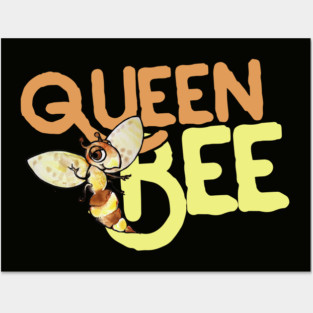 Queen Bee Posters and Art