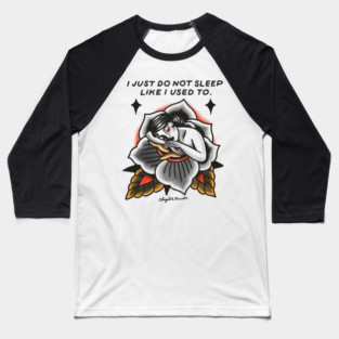 I Don’t Sleep Baseball T-Shirt