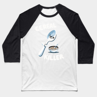 Cereal Killer Bowl Baseball T-Shirt