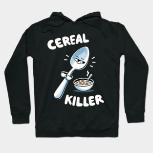Cereal Killer Bowl Hoodie