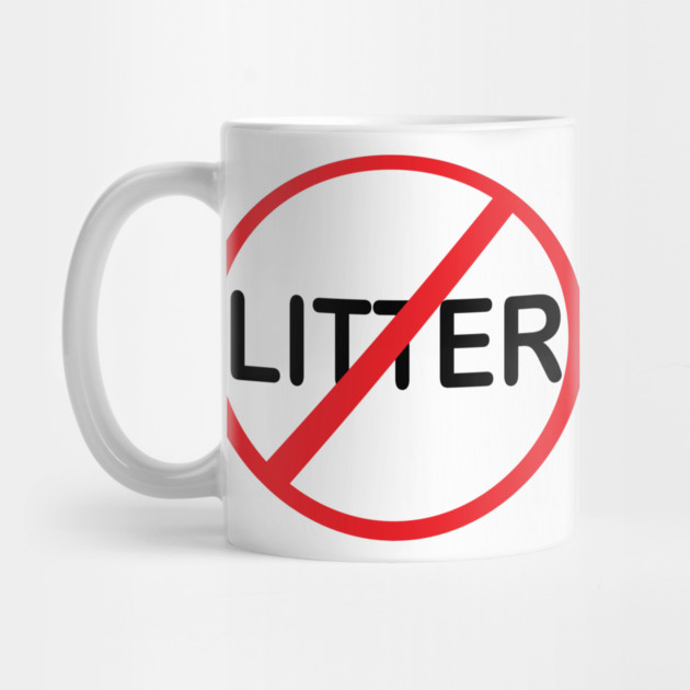 DO Not LITTER by DickinsonDesign