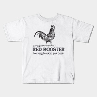 Little Red Rooster Karen Payton Art Kids T-Shirt
