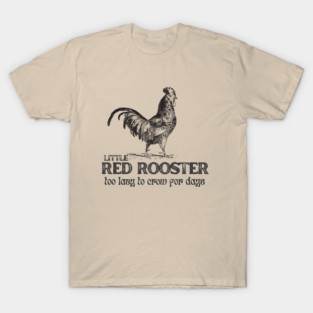 Little Red Rooster Karen Payton Art T-Shirt