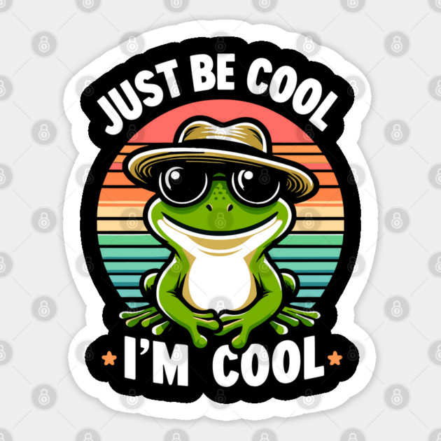Just Be Cool - Cool Frog Sticker by JessArty