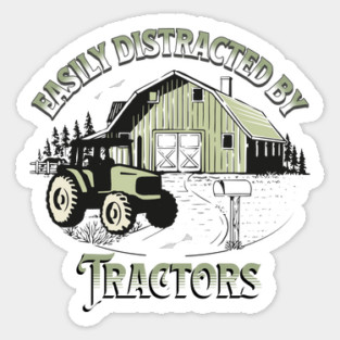 Easily Distracted By Tractors Sticker
