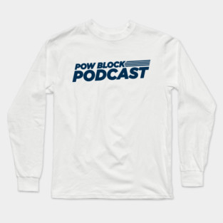 Pow Block Podcast NP 2024 Logo (Navy Blue) Long Sleeve T-Shirt