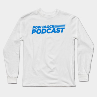 Pow Block Podcast NP Logo 2024 (Sky Blue) Long Sleeve T-Shirt