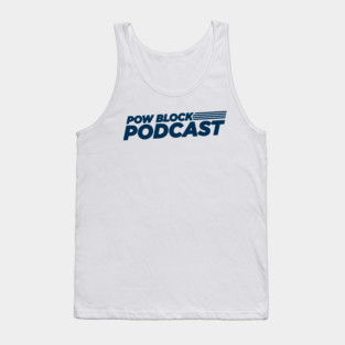 Pow Block Podcast NP 2024 Logo (Navy Blue) Tank Top