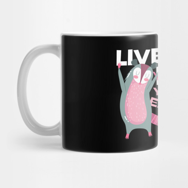 Live Ugly Fake Your Death Eat Trash Opossum by The WYLD Tribe