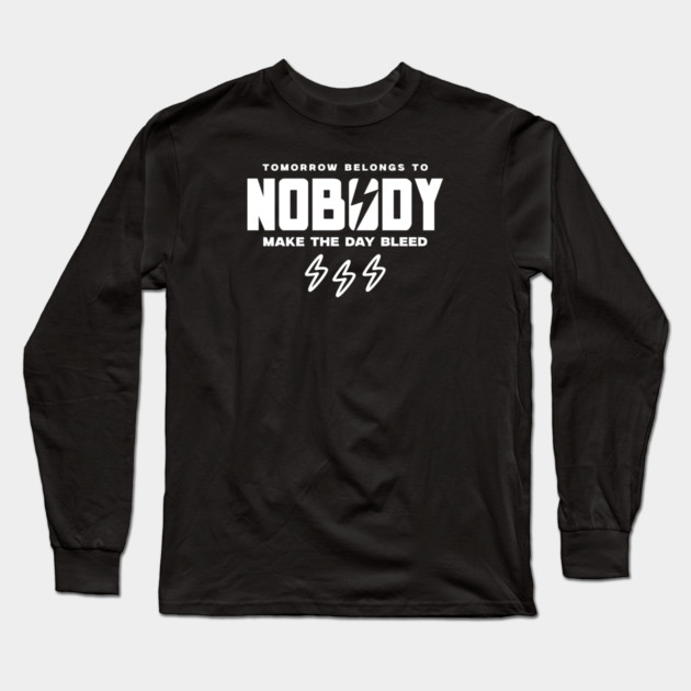 TOMORROW BELONGS TO NOBODY Long Sleeve T-Shirt by artslaves