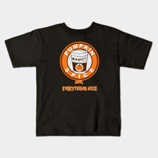 Pumpkin Spice and Everything Nice Kids T-Shirt