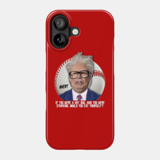HARRY CARAY -- Hot Dog Phone Case