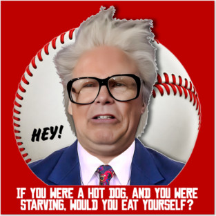 HARRY CARAY -- Hot Dog Posters and Art