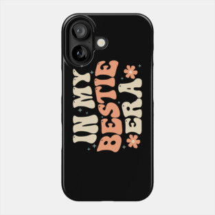 Groovy In My Bestie Era Phone Case