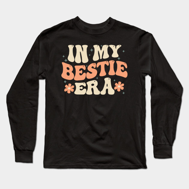 Groovy In My Bestie Era Long Sleeve T-Shirt by The WYLD Tribe