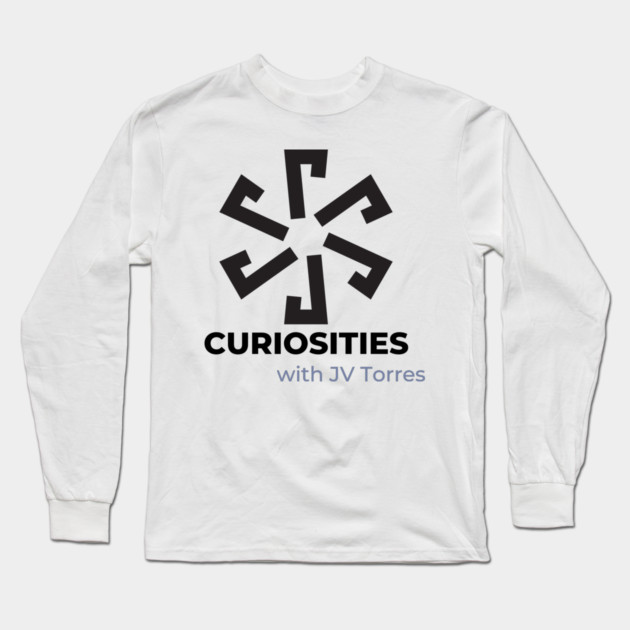 Curiosities with JV Torres Long Sleeve T-Shirt by kingasilas