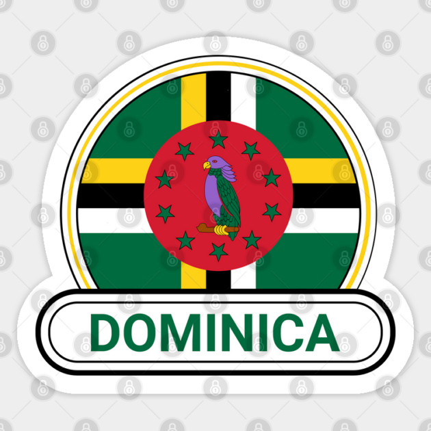 Dominica Country Badge - Dominica Flag Sticker by Yesteeyear