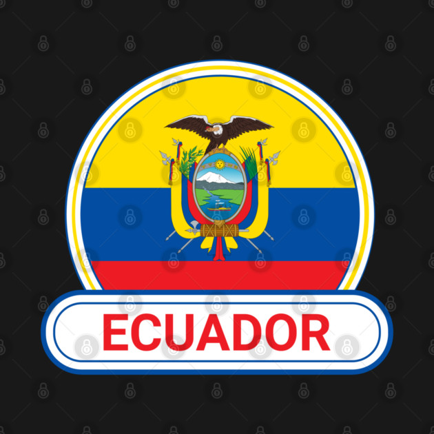 Ecuador Country Badge - Ecuador Flag by Yesteeyear