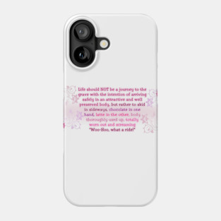 Life Quote Phone Case