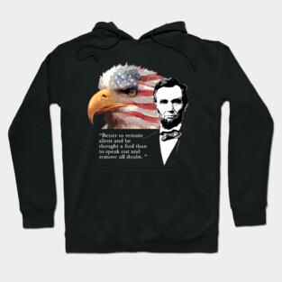 Abraham Lincoln Quote 3 Hoodie