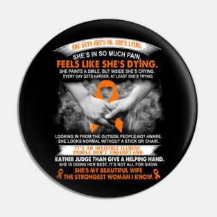 Multiple Sclerosis Warrior Awareness, Beautiful Wife Strongest Woman Orange Ribbon Pin