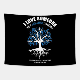 I Love Someone With Angelman Syndrome | Angelman Awareness Tapestry