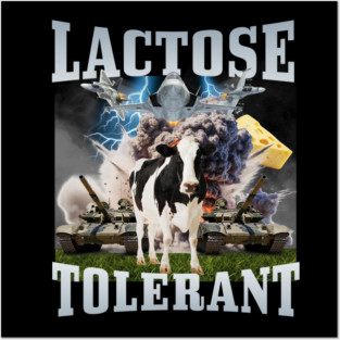 Lactose Tolerant Posters and Art