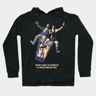 Bill and Ted - Be Excellent To Each Other Hoodie