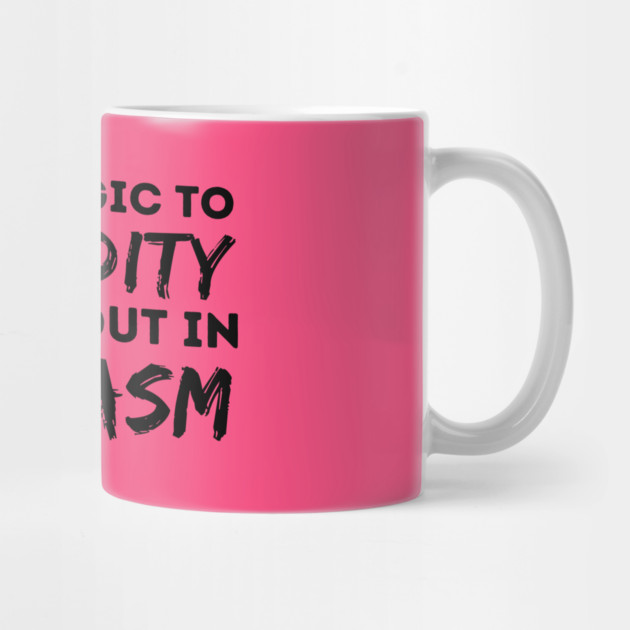 Allergic To Stupidity Breakout In Sarcasm by The WYLD Tribe