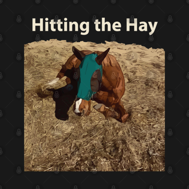 Hitting the Hay - Funny Horse by Lakeric