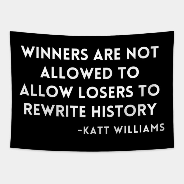 Katt Williams - Winners and Losers Tapestry by UrbanLifeApparel