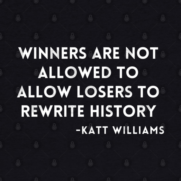 Katt Williams - Winners and Losers by UrbanLifeApparel