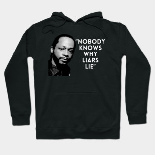 Katt Williams - Liars Lie Hoodie