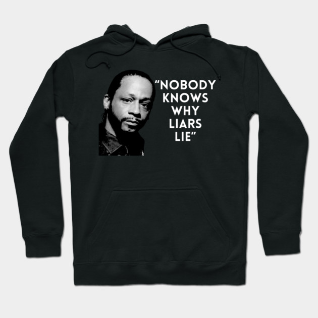 Katt Williams - Liars Lie Hoodie by UrbanLifeApparel