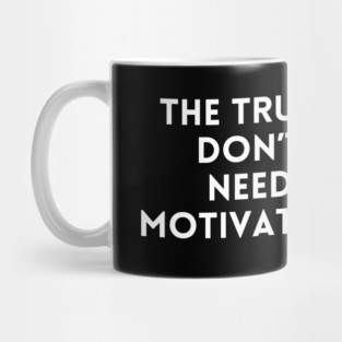 Katt Williams - The Truth don’t need motivation Mug