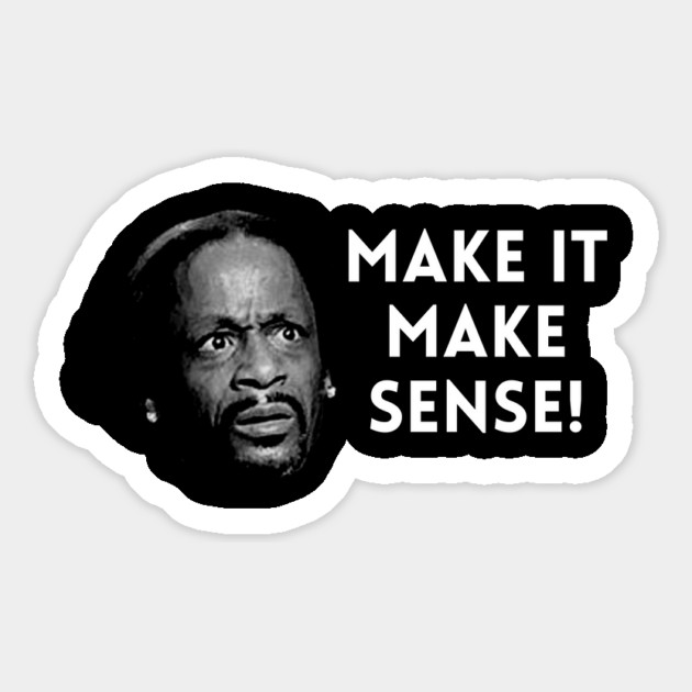 Katt Williams - Make it make sense Magnet by UrbanLifeApparel