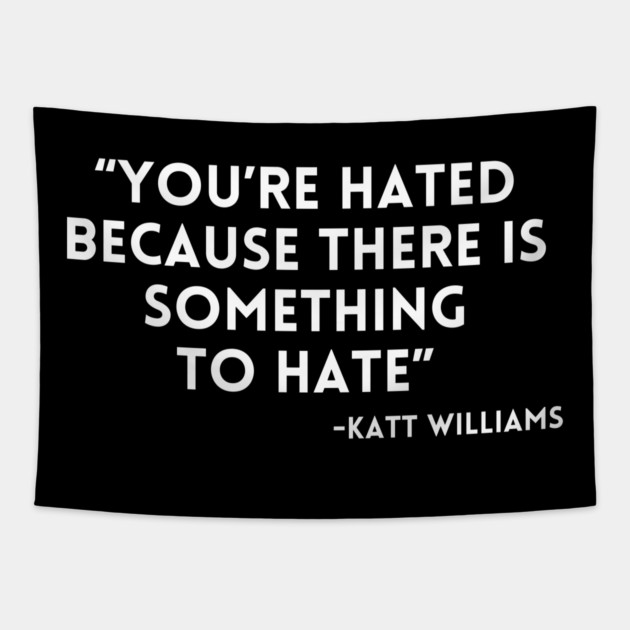 Katt Williams - You're Hated because... Tapestry by UrbanLifeApparel
