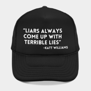 Katt Williams - Liars have lies Hat