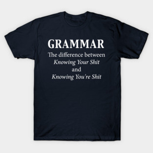 Grammar T-Shirt